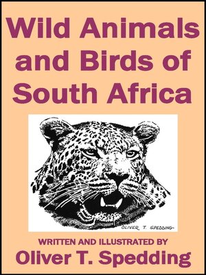 cover image of Wild Animals and Birds of South Africa